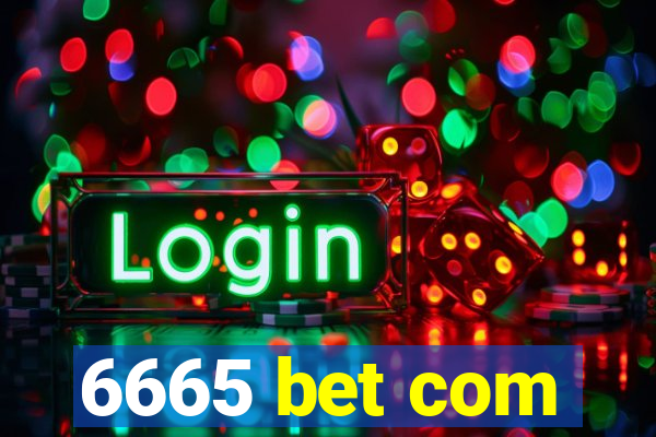 6665 bet com